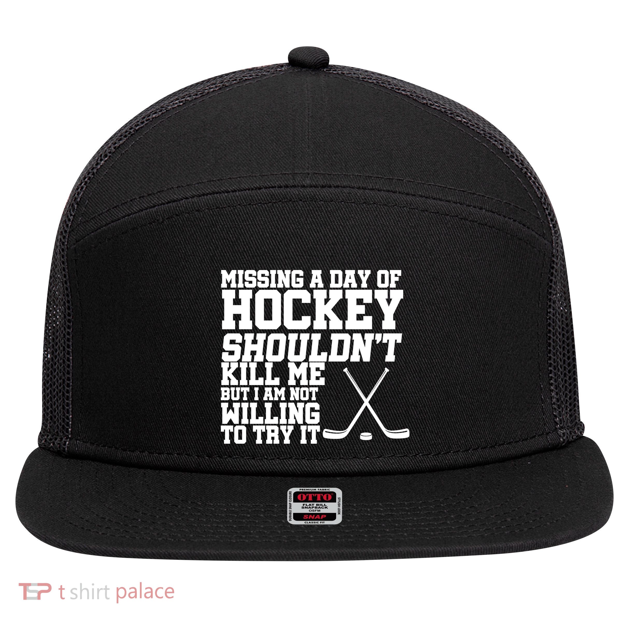 Missing Hockey Shouldn't Kill Me 7 Panel Mesh Trucker Snapback Hat