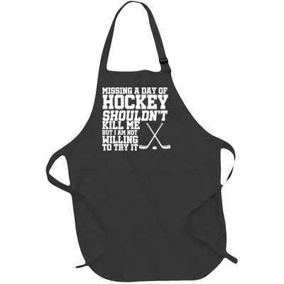 Missing Hockey Shouldn't Kill Me Full-Length Apron With Pockets