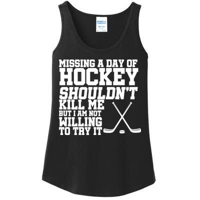 Missing Hockey Shouldn't Kill Me Ladies Essential Tank