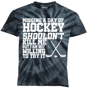 Missing Hockey Shouldn't Kill Me Kids Tie-Dye T-Shirt