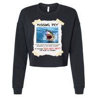 Missing Pet Funny Great White Shark  Cropped Pullover Crew