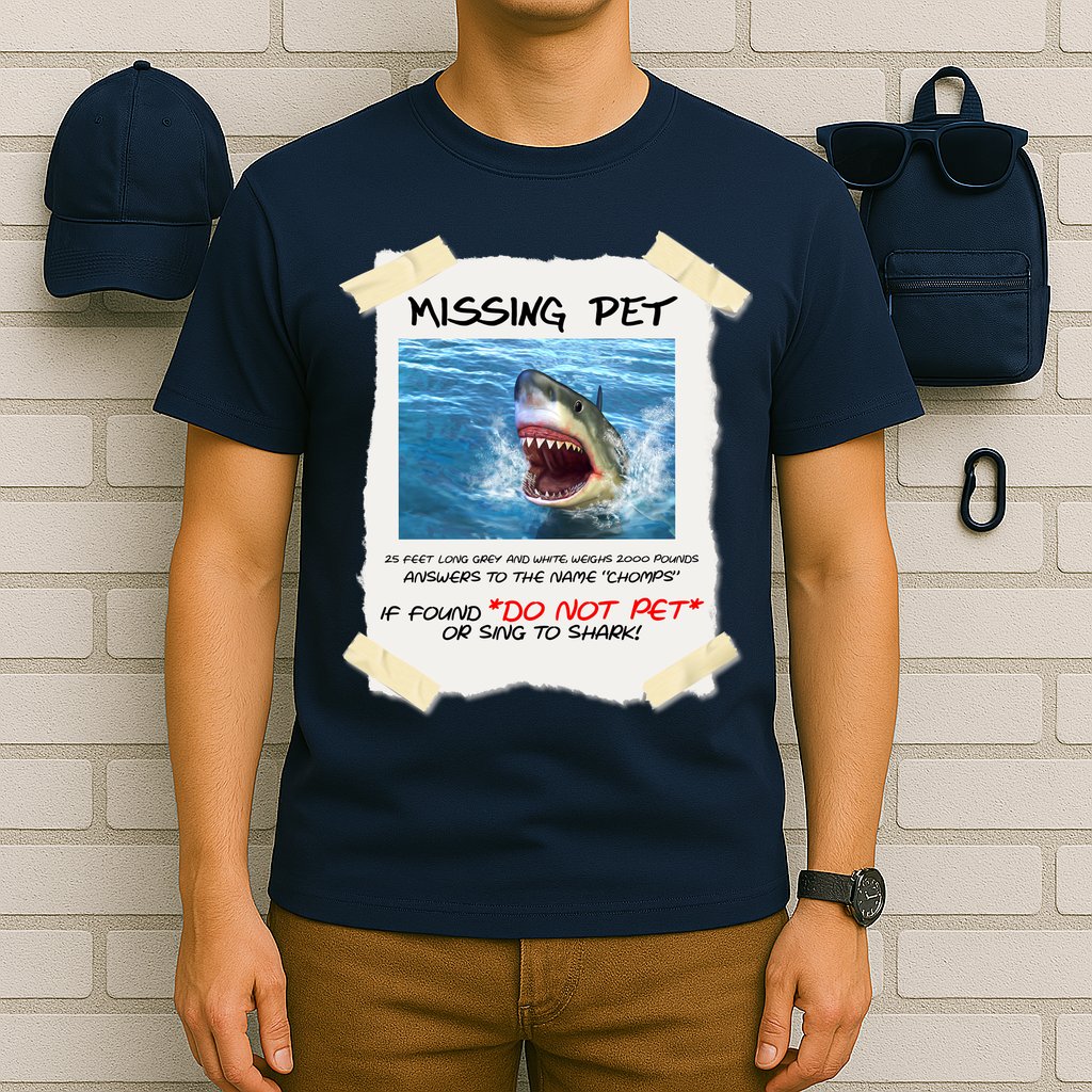 Missing Pet Funny Great White Shark  T-Shirt