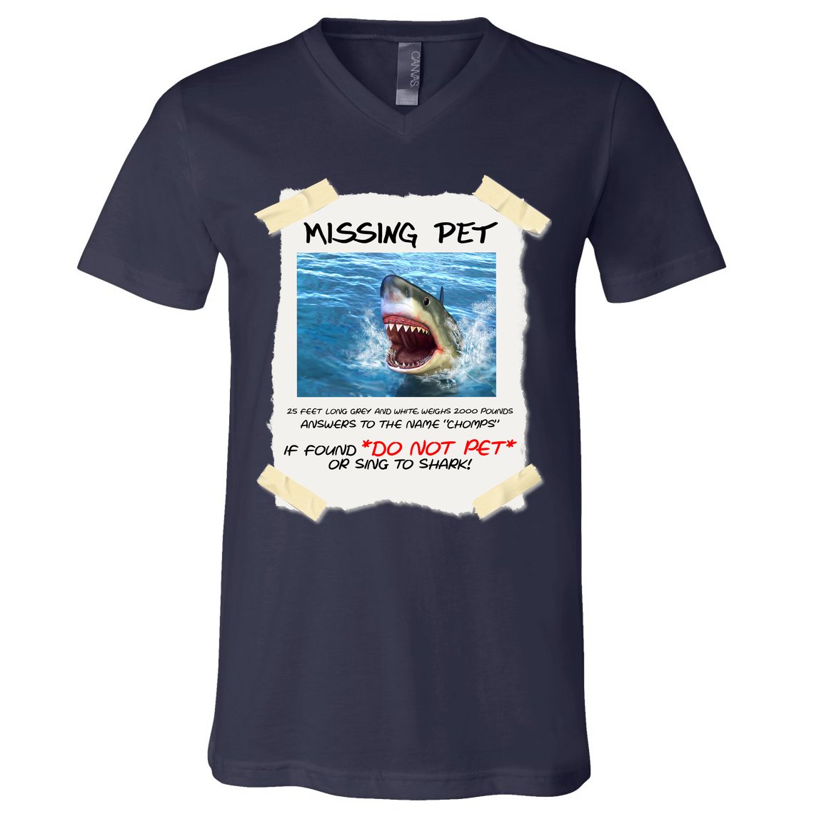 Missing Pet Funny Great White Shark  V-Neck T-Shirt