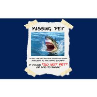 Missing Pet Funny Great White Shark  Bumper Sticker