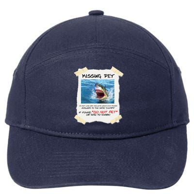 Missing Pet Funny Great White Shark  7-Panel Snapback Hat