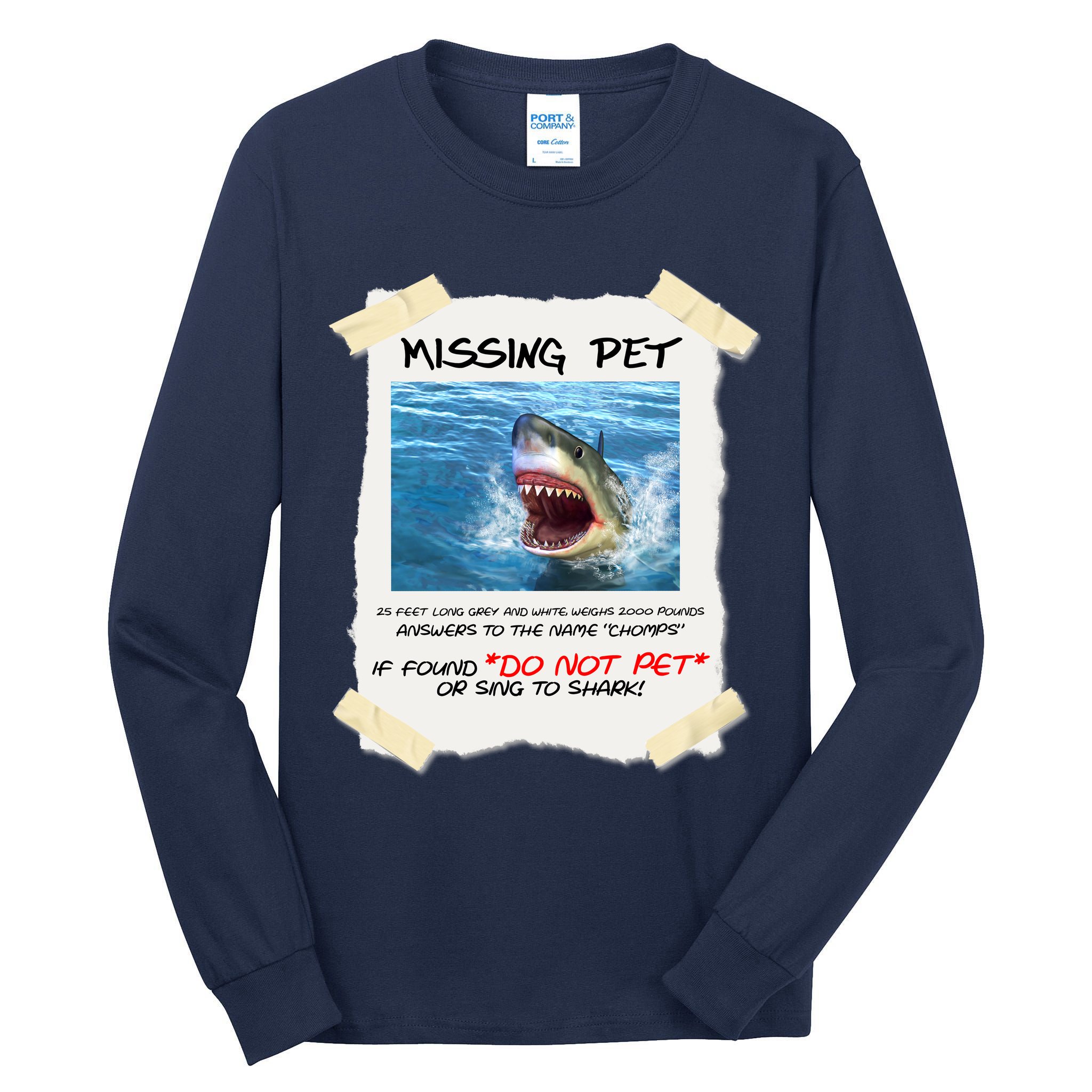 Missing Pet Funny Great White Shark  Tall Long Sleeve T-Shirt