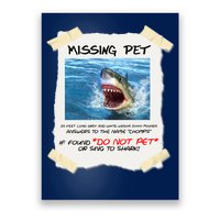 Missing Pet Funny Great White Shark  Poster