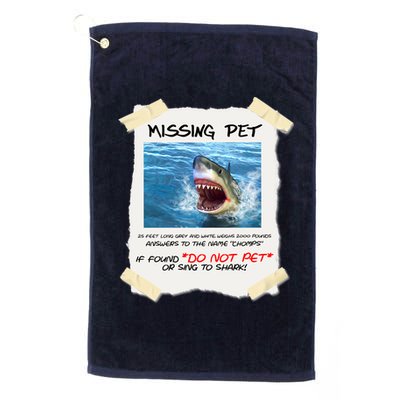 Missing Pet Funny Great White Shark  Platinum Collection Golf Towel