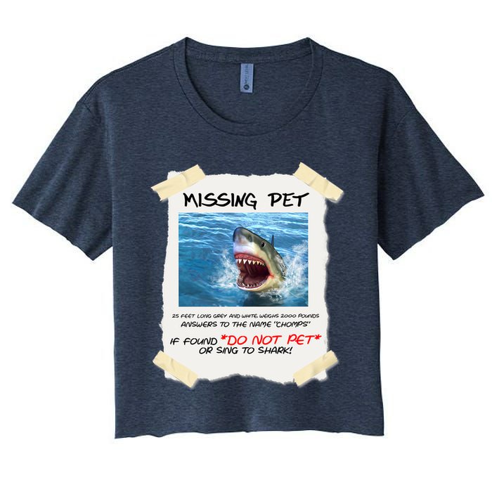Missing Pet Funny Great White Shark  Women's Crop Top Tee