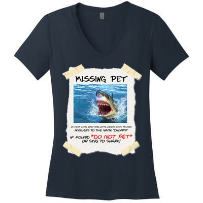 Missing Pet Funny Great White Shark  Women's V-Neck T-Shirt