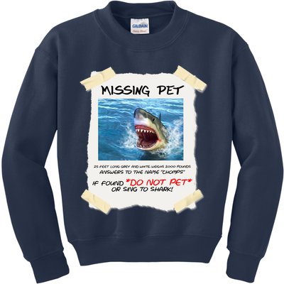 Missing Pet Funny Great White Shark  Kids Sweatshirt