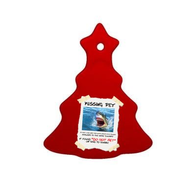 Missing Pet Funny Great White Shark  Ceramic Tree Ornament