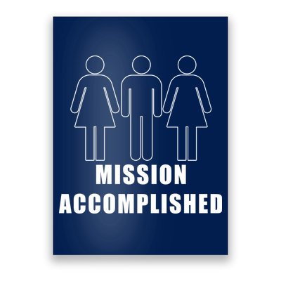 Mission Accomplished Three Some Poster