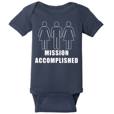 Mission Accomplished Three Some Baby Bodysuit