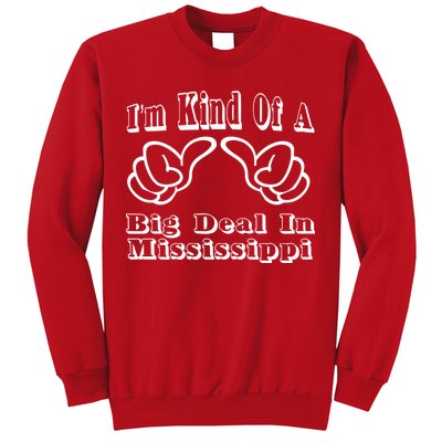 Mississippi Big Deal Sweatshirt