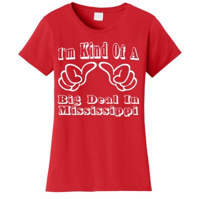 Mississippi Big Deal Women's T-Shirt