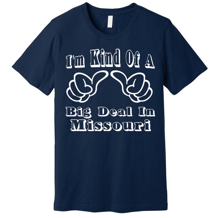 Missouri Big Deal Premium T-Shirt