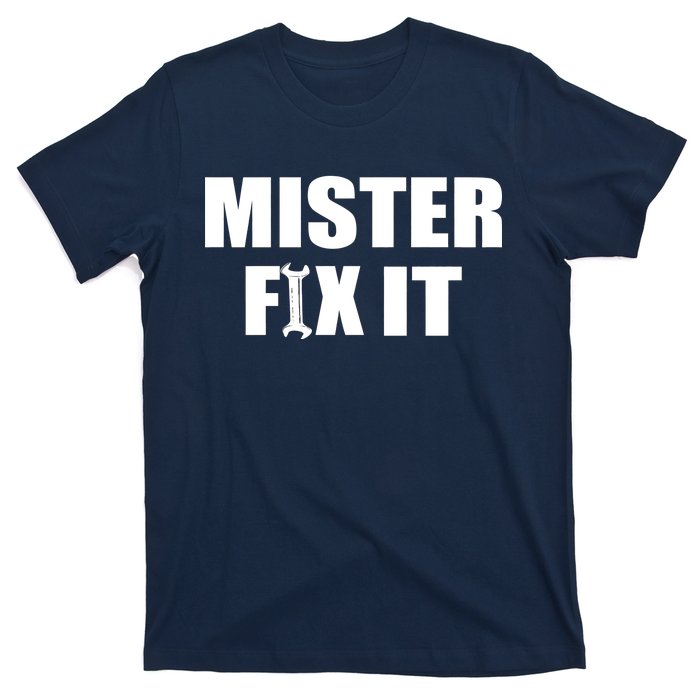 Mister Fix It T-Shirt