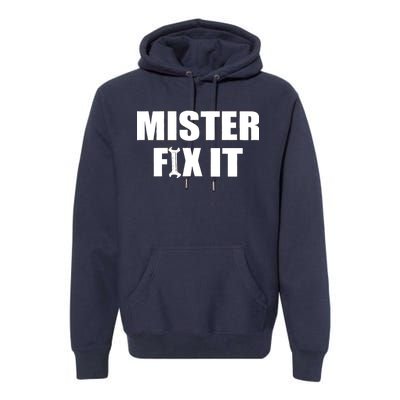 Mister Fix It Premium Hoodie