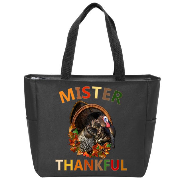 Mister Thankful Thanksgiving Turkey Zip Tote Bag