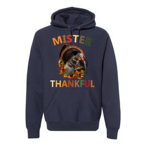 Mister Thankful Thanksgiving Turkey Premium Hoodie