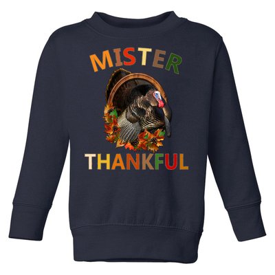 Mister Thankful Thanksgiving Turkey Toddler Sweatshirt