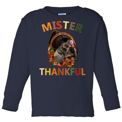 Mister Thankful Thanksgiving Turkey Toddler Long Sleeve Shirt