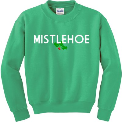 Mistlehoe Funny Holiday Kids Sweatshirt