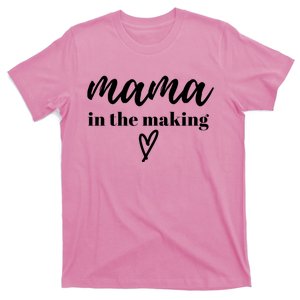 Mama In The Making Cute Pregnancy Reveal T-Shirt