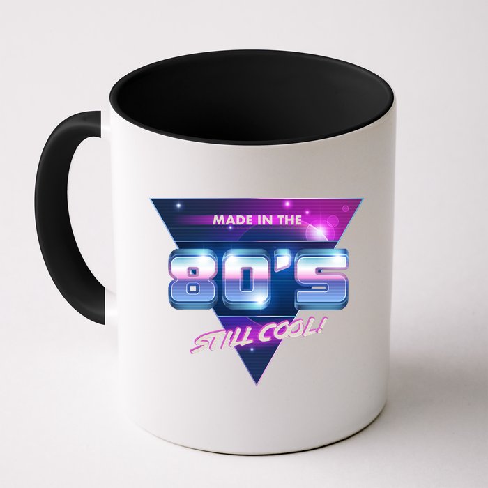 Made In The 80's Still Cool Mug