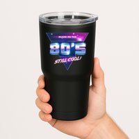 Made In The 80's Still Cool Tumbler