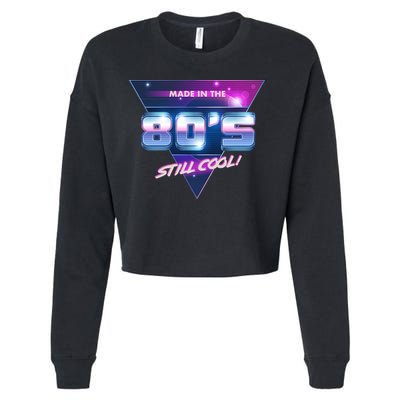 Made In The 80's Still Cool Cropped Pullover Crew