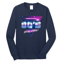 Made In The 80's Still Cool Long Sleeve Shirt