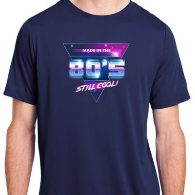 Made In The 80's Still Cool Adult ChromaSoft Performance T-Shirt