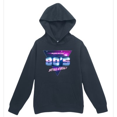 Made In The 80's Still Cool Urban Pullover Hoodie