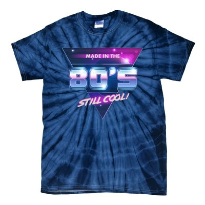 Made In The 80's Still Cool Tie-Dye T-Shirt