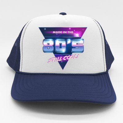 Made In The 80's Still Cool Trucker Hat