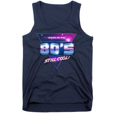 Made In The 80's Still Cool Tank Top