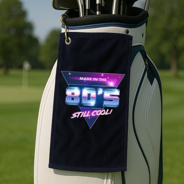 Made In The 80's Still Cool Golf Towel