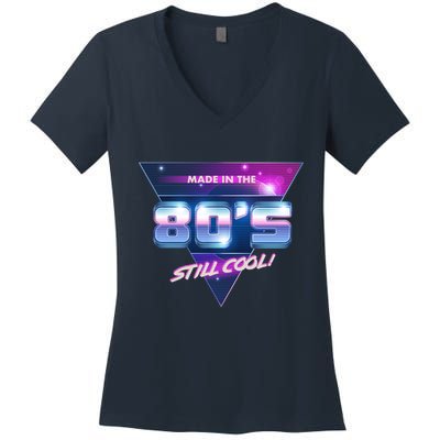 Made In The 80's Still Cool Women's V-Neck T-Shirt