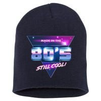 Made In The 80's Still Cool Short Acrylic Beanie