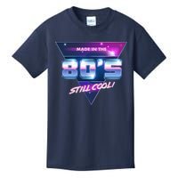 Made In The 80's Still Cool Kids T-Shirt