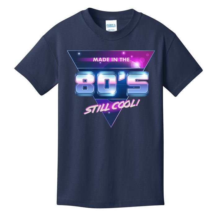 Made In The 80's Still Cool Kids T-Shirt