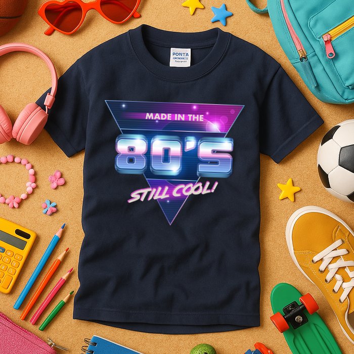 Made In The 80's Still Cool Kids T-Shirt