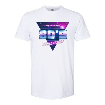 Made In The 80's Still Cool Softstyle CVC T-Shirt