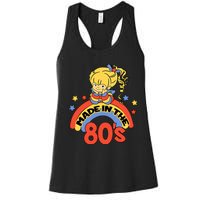 Made In The 80s 1980s Generation Millennials Retro Vintage Women's Racerback Tank