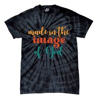 Made In The Image Of God Tie-Dye T-Shirt
