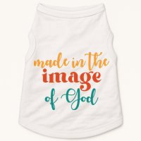 Made In The Image Of God Doggie Tank