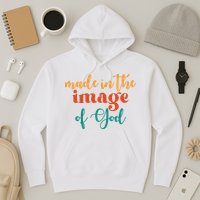 Made In The Image Of God Hoodie