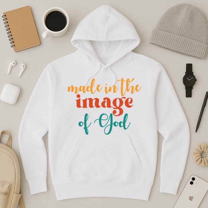 Made In The Image Of God Hoodie